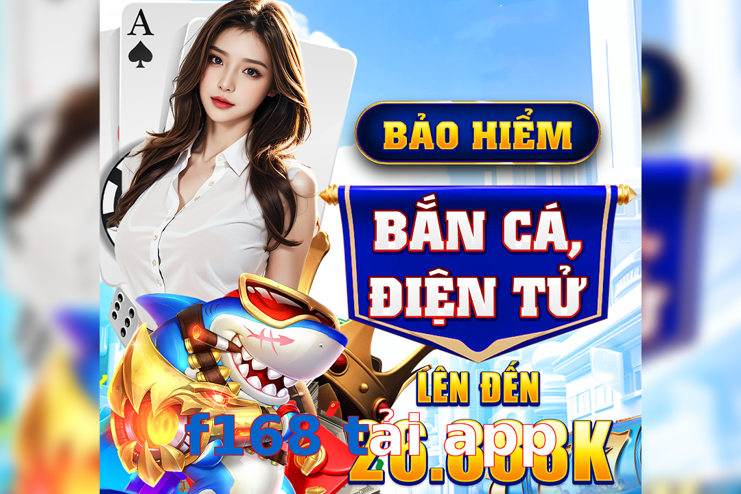 f168 tải app