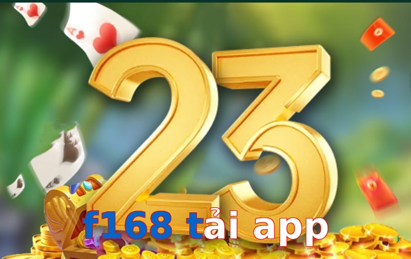 f168 tải app